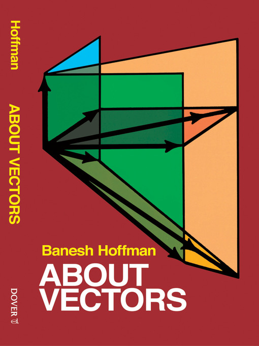 Title details for About Vectors by Banesh Hoffmann - Available